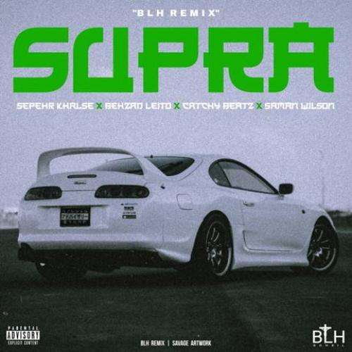 بی ال اچ ریمیکس آهنگ Supra