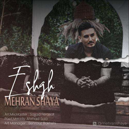مهران شایا عشق